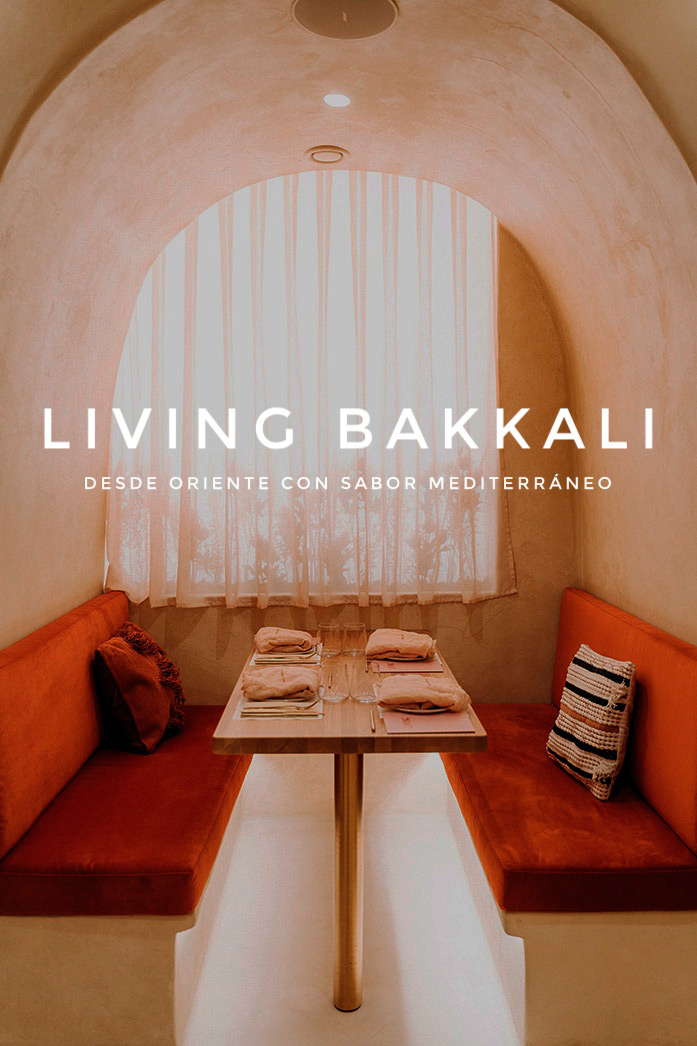 Living Bakkali - Desde Oriente con sabor mediterráneo