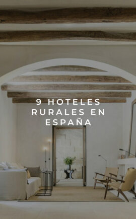 9 Hoteles rurales en España - Los mejores hoteles rurales del país