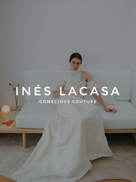 Ines Lacasa - Conscious Couture