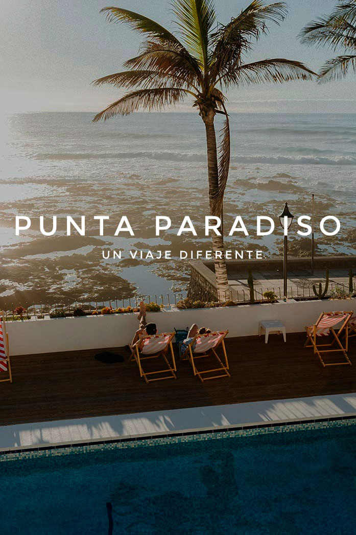 Hotel Punta Paradiso - Un viaje diferente