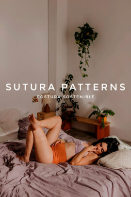 SUTURA PATTERNS - Costura sostenible