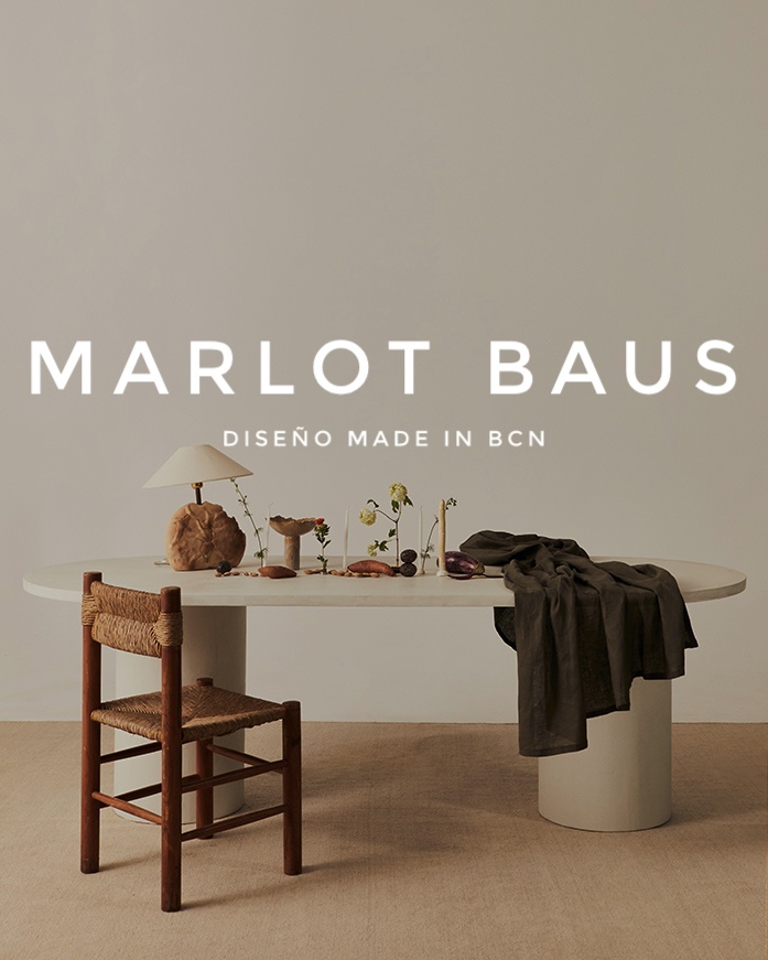 MARLOT BAUS - Diseño made in BCN