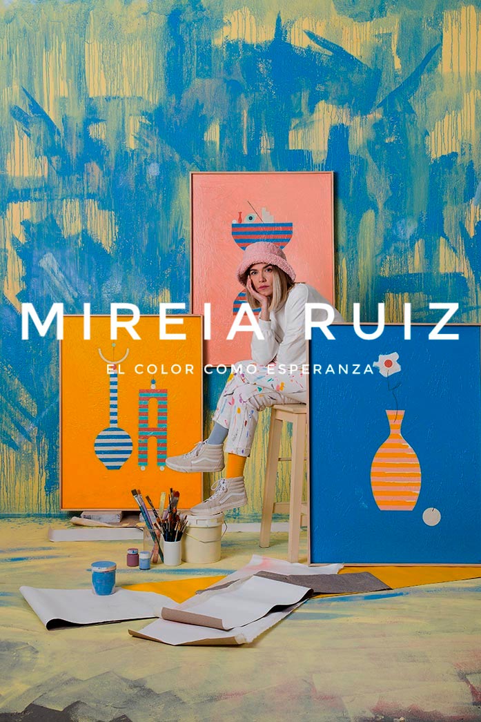 MIREIA RUIZ - El color como esperanza